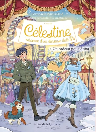 Célestine C3 T2 Un cadeau pour Anna von ALBIN MICHEL
