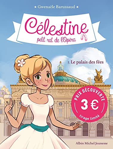 Célestine T1 - Le palais des fées (Prix découverte) von ALBIN MICHEL