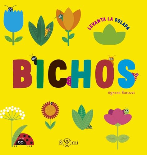 Bichos Bichos von Editorial Eccomi S.L.