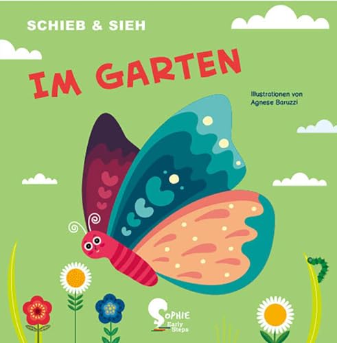 Im Garten (Schieb & Sieh) von Sophie-Verlag GmbH