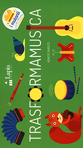 Trasformamusica (I mutanti) von Lapis