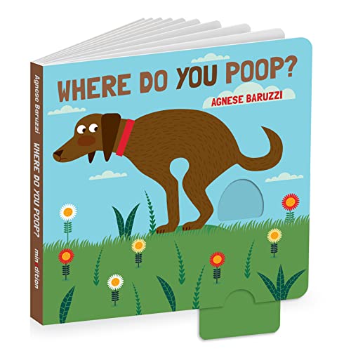 Where Do You Poop? A potty training board book von MINEDITION