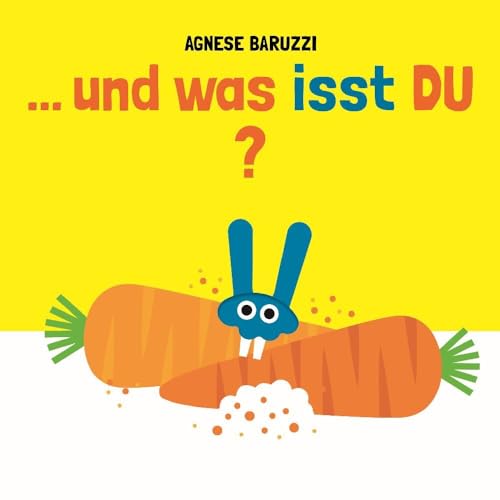 ...und was isst DU? ...und was isst DU? von MINEDITION