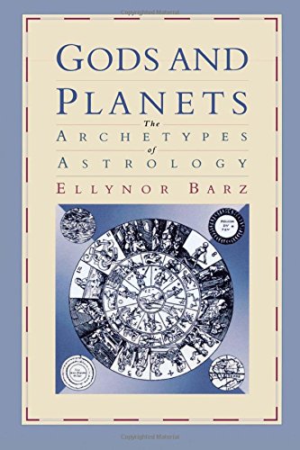 Gods and Planets: The Archetypes of Astrology