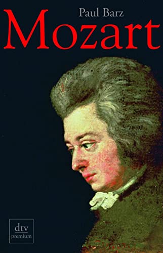Mozart: Prinz und Papageno (dtv premium)