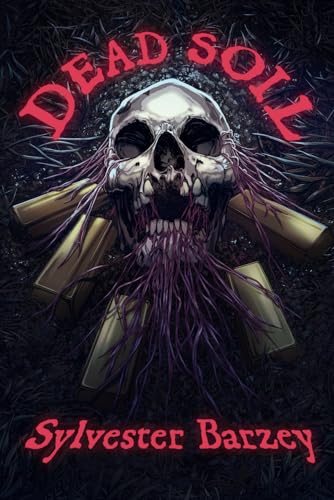 Dead Soil (Dark Sails Series) von Independently published