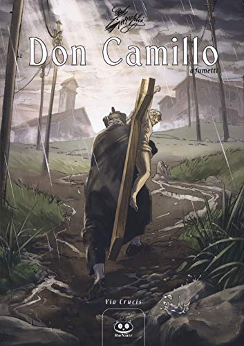 "DON CAMILLO VOL. 18 - VIA CRUCIS" "DON CAMILLO VOL. 18 - VIA CRUCIS" von Renoir Comics