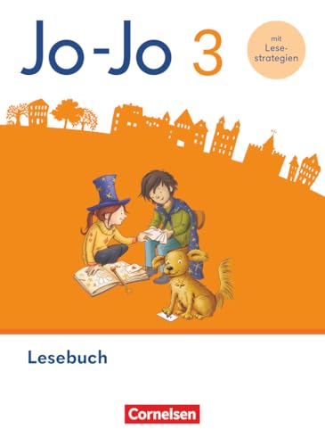 Jo-Jo Lesebuch - Allgemeine Ausgabe 2024 - 3. Schuljahr: Lesebuch - Mit Lesestrategie-Karte, Lernspurenheft und digitalen Medien von Cornelsen Verlag