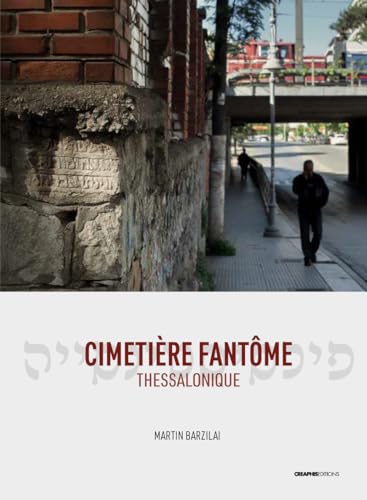 Cimetière fantôme - Thessalonique