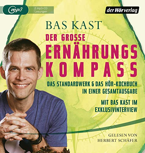 Der große Ernährungskompass: Das Standardwerk & Das Hör-Kochbuch in einer Gesamtausgabe von Hoerverlag DHV Der