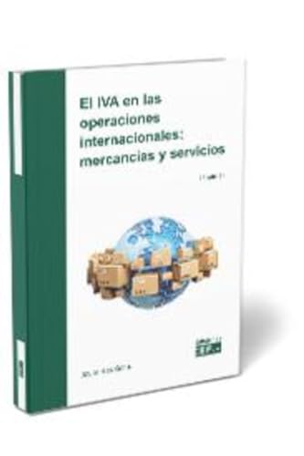El IVA en las operaciones internacionales: mercancías y servicios von CEF