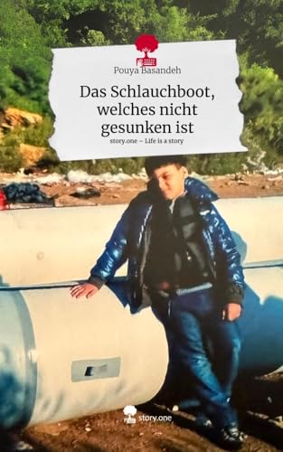 Das Schlauchboot, welches nicht gesunken ist. Life is a Story - story.one
