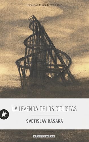 La leyenda de los ciclistas (Narrativa, Band 74) von Narrativa