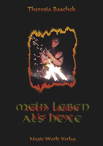 Mein Leben als Hexe von Books on Demand GmbH