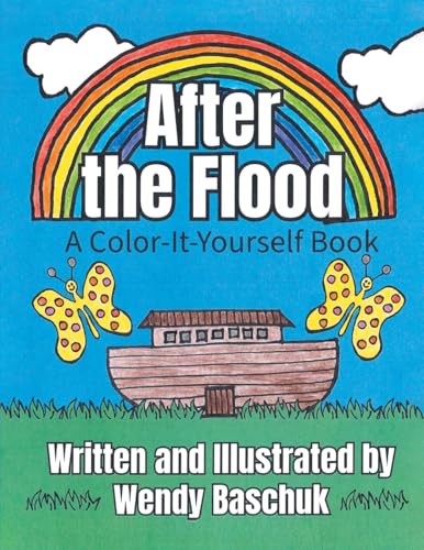 After the Flood: A Color-It-Yourself Book After the Flood: A Color-It-Yourself Book von Christian Faith Publishing
