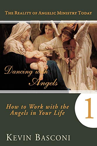 Dancing With Angels 1: How to Work With Angels in Your Life (The Reality of Angelic Ministry Today): How You Can Work with the Angels in Your Life von Destiny Image