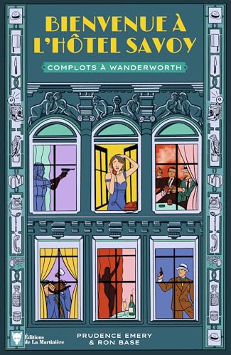 Bienvenue à l'hôtel Savoy - tome 3: Complots à Wanderworth von MARTINIERE BL