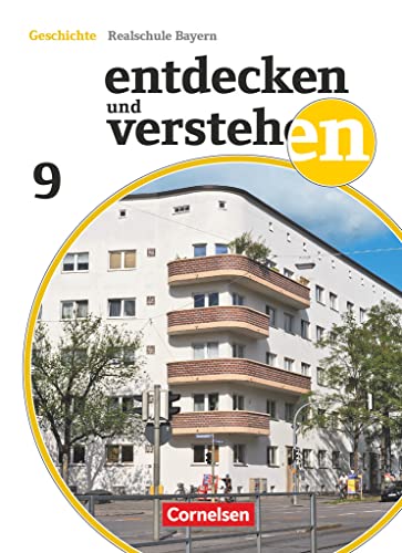 Entdecken und verstehen - Geschichtsbuch - Realschule Bayern 2018 - 9. Jahrgangsstufe: Vom Imperialismus bis zum Nationalsozialismus - Schulbuch von Cornelsen Verlag GmbH