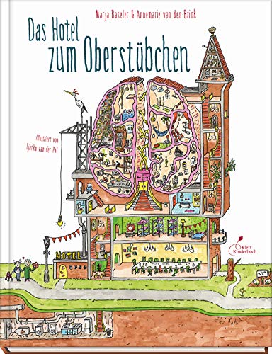 Das Hotel zum Oberstübchen: Nachfolger von "Die Kackwurstfabrik" von Klett Kinderbuch