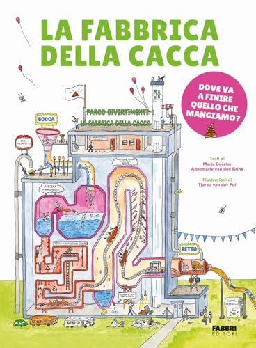 La fabbrica della cacca. Ediz. a colori (Grandi illustrati) von Fabbri