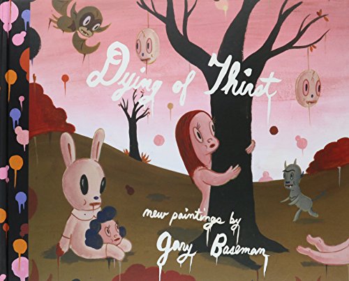 Dying of Thirst: New Paintings by Gary Baseman