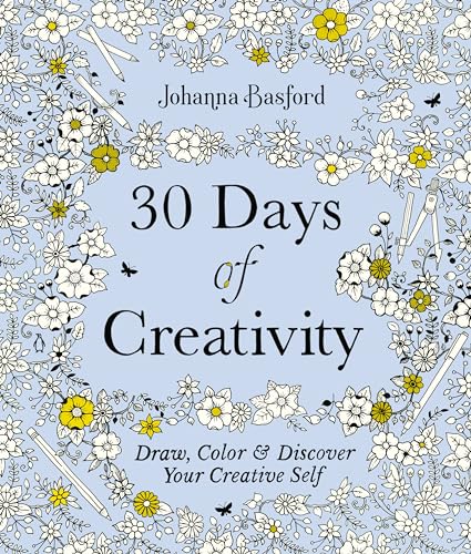 30 Days of Creativity: Draw, Color, and Discover Your Creative Self
