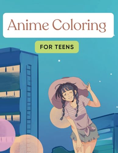 Anime Coloring Book For Teens