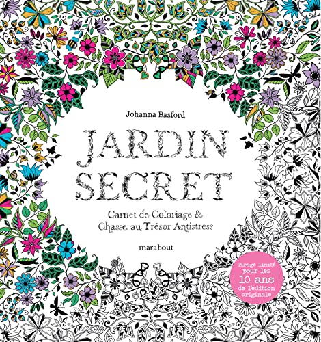 Jardin Secret - Edition Collector 10 ans: Carnet de coloriage & chasse au trésor antistress