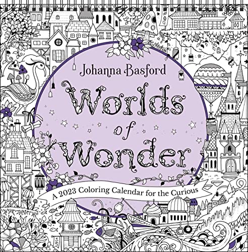 Johanna Basford Worlds of Wonder 2023 Coloring Wall Calendar: A 2023 Coloring Calendar for the Curious von Simon & Schuster US
