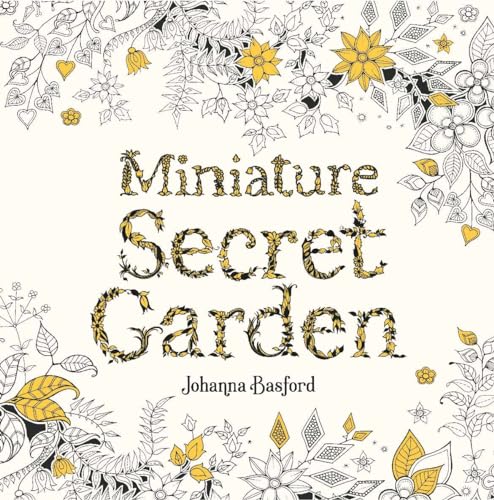 Miniature Secret Garden: A pocket-sized coloring book for adults von Laurence King