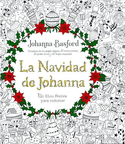 SPA-NAVIDAD DE JOHANNA: Un libro festivo para colorear (Terapias Actividades) von Terapias Verdes