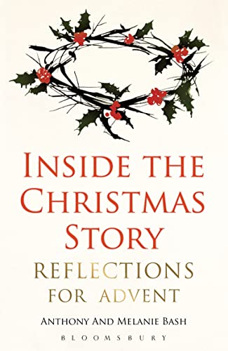 Inside the Christmas Story: Reflections for Advent von Bloomsbury Continuum