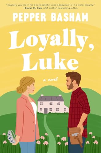 Loyally, Luke: A fun, low-spice royal rom-com featuring an adorable opposites-attract couple von Thomas Nelson