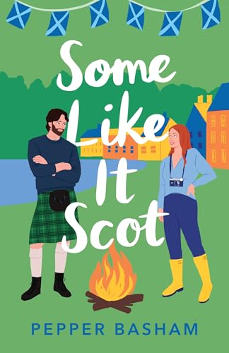 Some Like It Scot: A Novel von Thomas Nelson