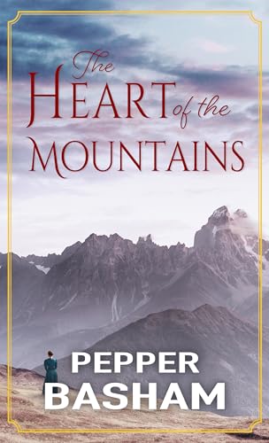 The Heart of the Mountains (Thorndike Press Large Print Christian Romance)