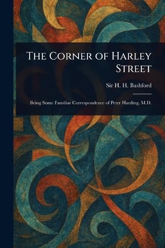 The Corner of Harley Street von Anson Street Press