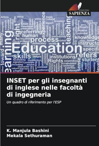 INSET per gli insegnanti di inglese nelle facoltà di ingegneria: Un quadro di riferimento per l'ESP von Edizioni Sapienza