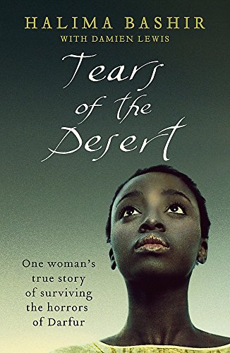 Tears of the Desert. Halima, englische Ausgabe. Tränen der Wüste, englische Ausgabe: One woman's true story of surviving the horrors of Darfur. Winner of the Victor-Gollancz-Preis 2008
