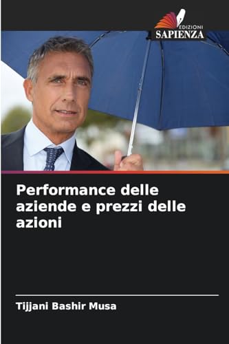 Performance delle aziende e prezzi delle azioni von Edizioni Sapienza