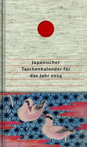Japanischer Taschenkalender für das Jahr 2024: Mit 53 Haiku von Matsuo Bashô und von seinen Meisterschülern