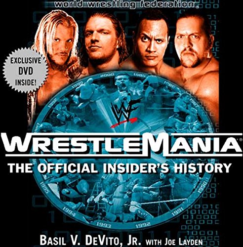 WWF WrestleMania: The Official Insider's Story: (with Free DVD) von HarperEntertainment
