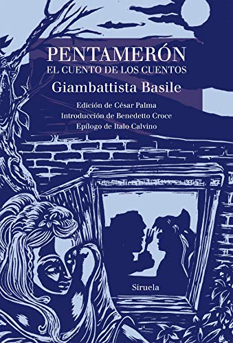 Pentamerón: El cuento de los cuentos (Las Tres Edades/ Biblioteca de Cuentos Populares, Band 26)