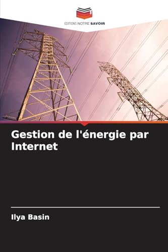 Gestion de l'énergie par Internet von Editions Notre Savoir