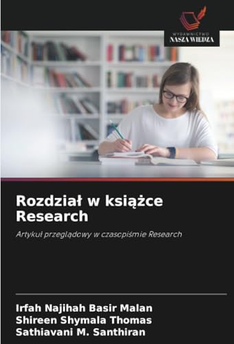 Rozdział w książce Research: Artykuł przeglądowy w czasopiśmie Research: Artyku¿ przegl¿dowy w czasopi¿mie Research von Wydawnictwo Nasza Wiedza