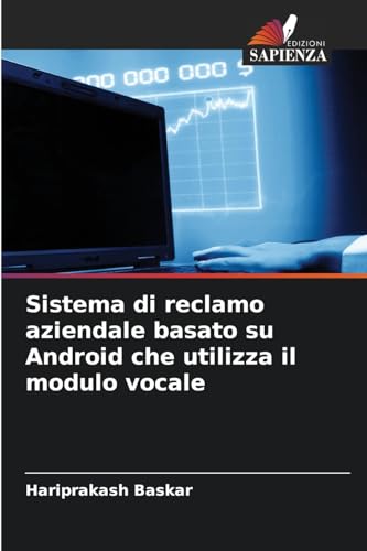 Sistema di reclamo aziendale basato su Android che utilizza il modulo vocale von Edizioni Sapienza