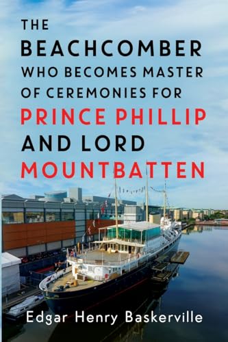 The Beachcomber who becomes Master of Ceremonies for Prince Phillip and Lord Mountbatten von Vanguard Press
