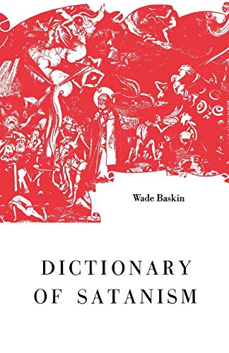 Dictionary of Satanism von Philosophical Library
