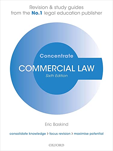 Commercial Law Concentrate: Law Revision & Study Guides von Oxford University Press