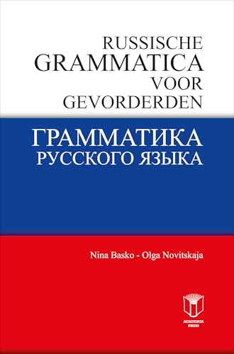 Russische grammatica voor gevorderden Russische grammatica voor gevorderden von Academia Press