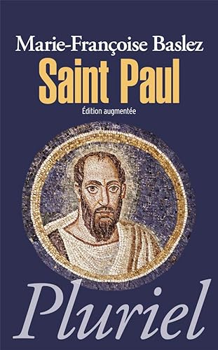 Saint Paul: Artisan d'un monde chrétien von PLURIEL